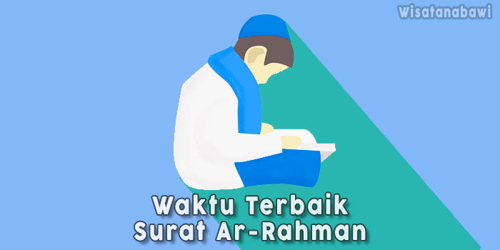 Detail Surat Setelah Ar Rahman Nomer 18