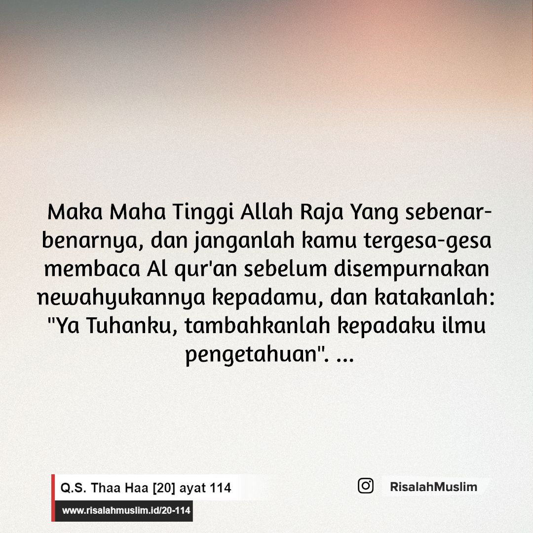 Detail Surat Thaha Ayat 114 Nomer 20