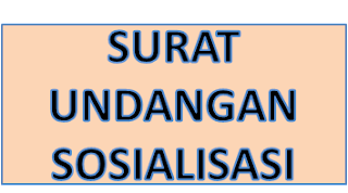 Detail Surat Undangan Sosialisasi Nomer 36