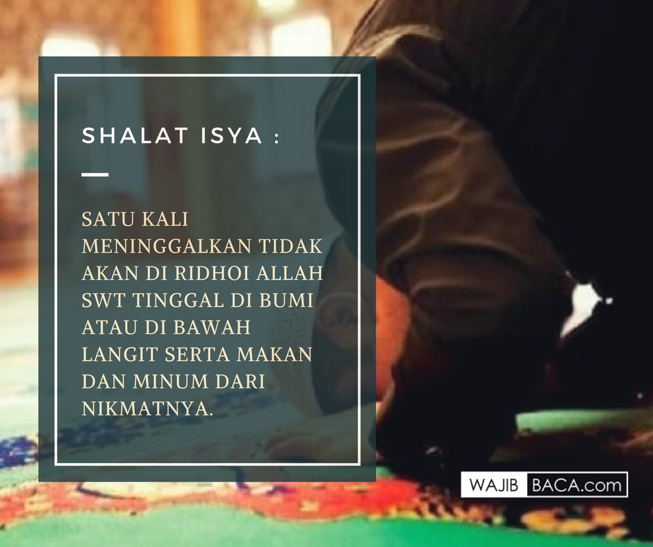 Detail Surat Yang Dibaca Setelah Sholat Isya Nomer 16