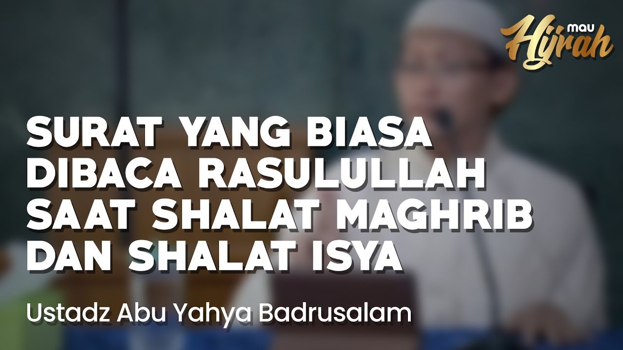 Detail Surat Yang Dibaca Setelah Sholat Isya Nomer 44