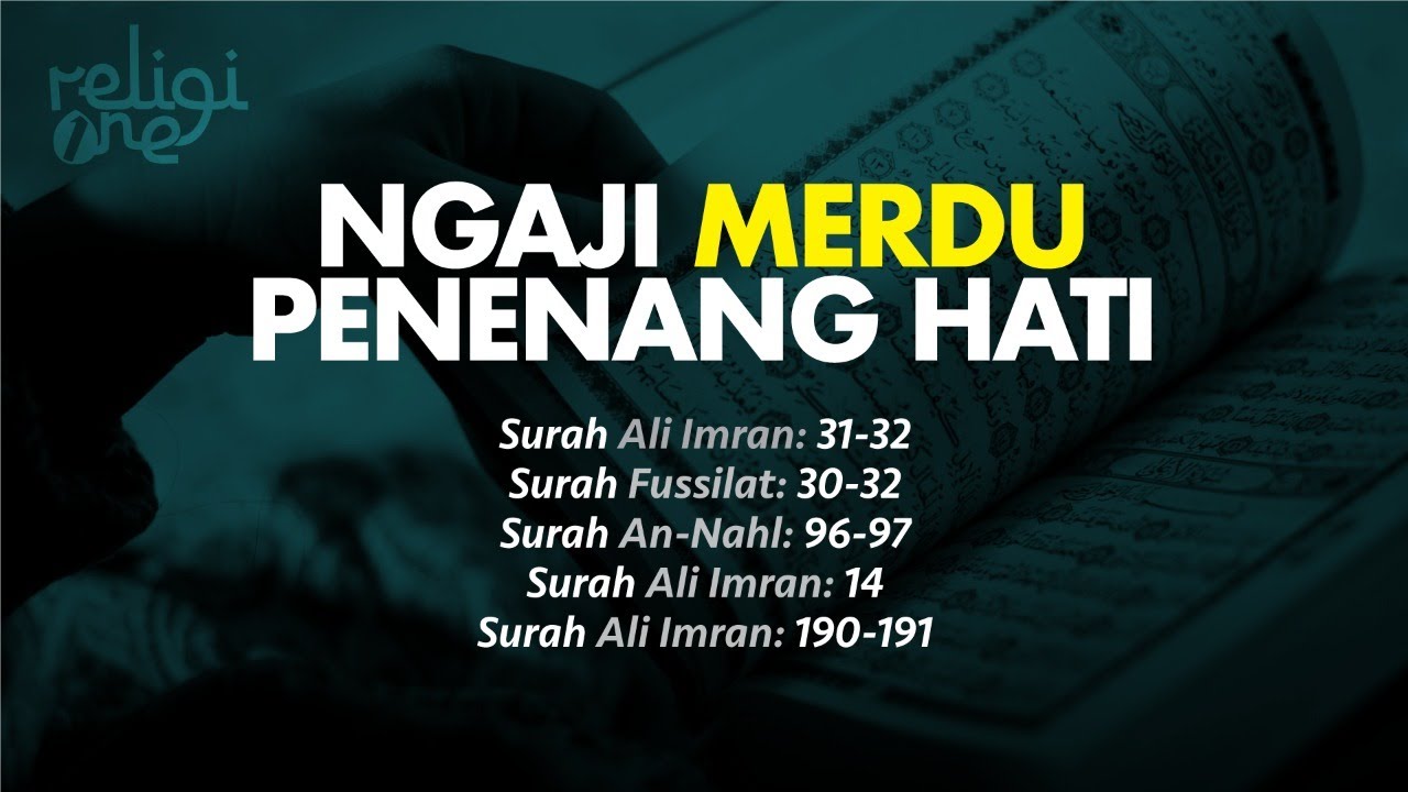 Detail Surat Yang Menenangkan Hati Nomer 12