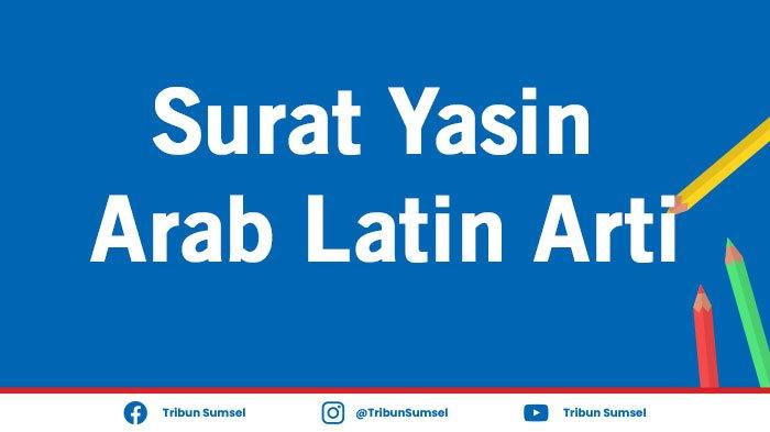 Detail Surat Yasin Arab Latin Nomer 39