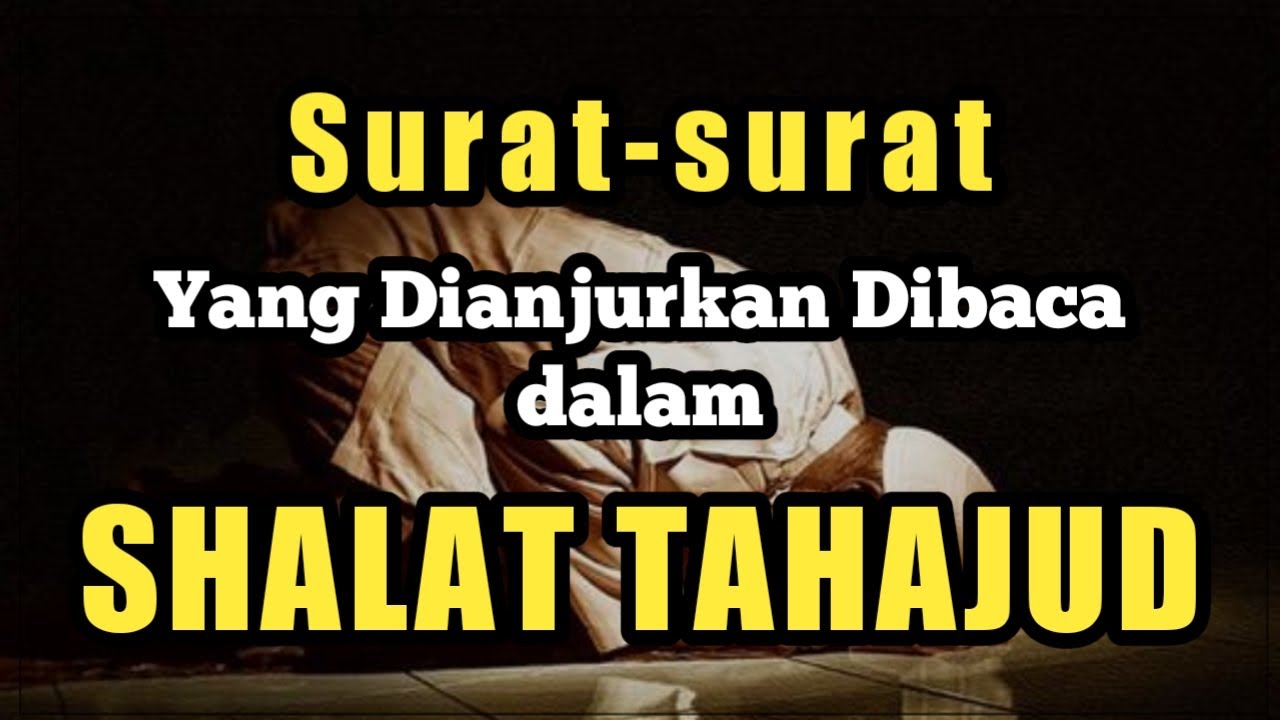 Detail Surat Yg Dibaca Dalam Shalat Lima Waktu Nomer 46