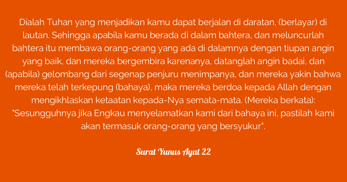 Detail Surat Yunus Ayat 22 Nomer 8