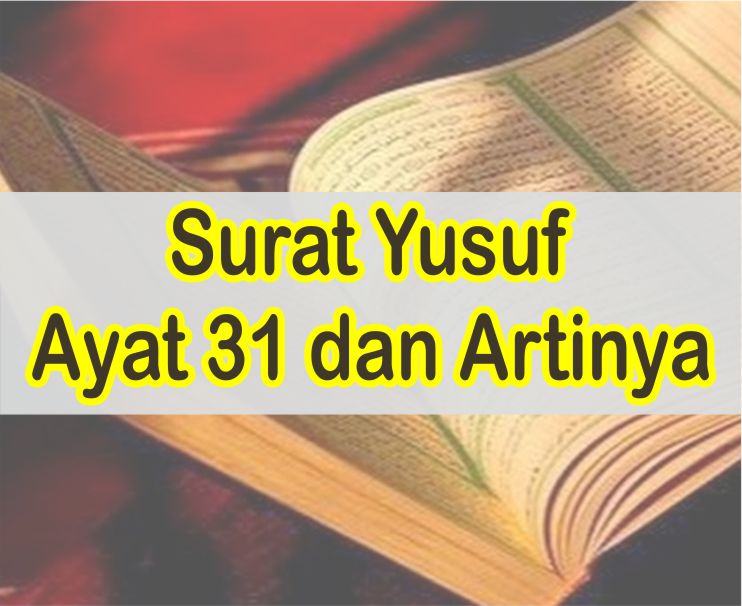 Detail Surat Yusuf 31 Nomer 11