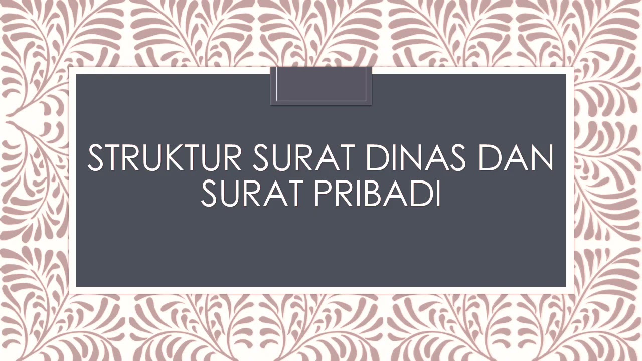 Detail Susunan Surat Dinas Nomer 51