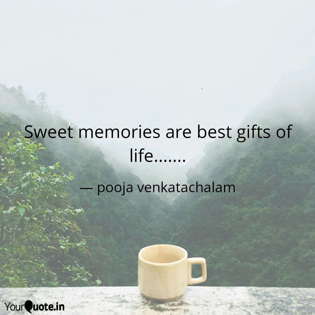 Detail Sweet Memories Quotes Nomer 28