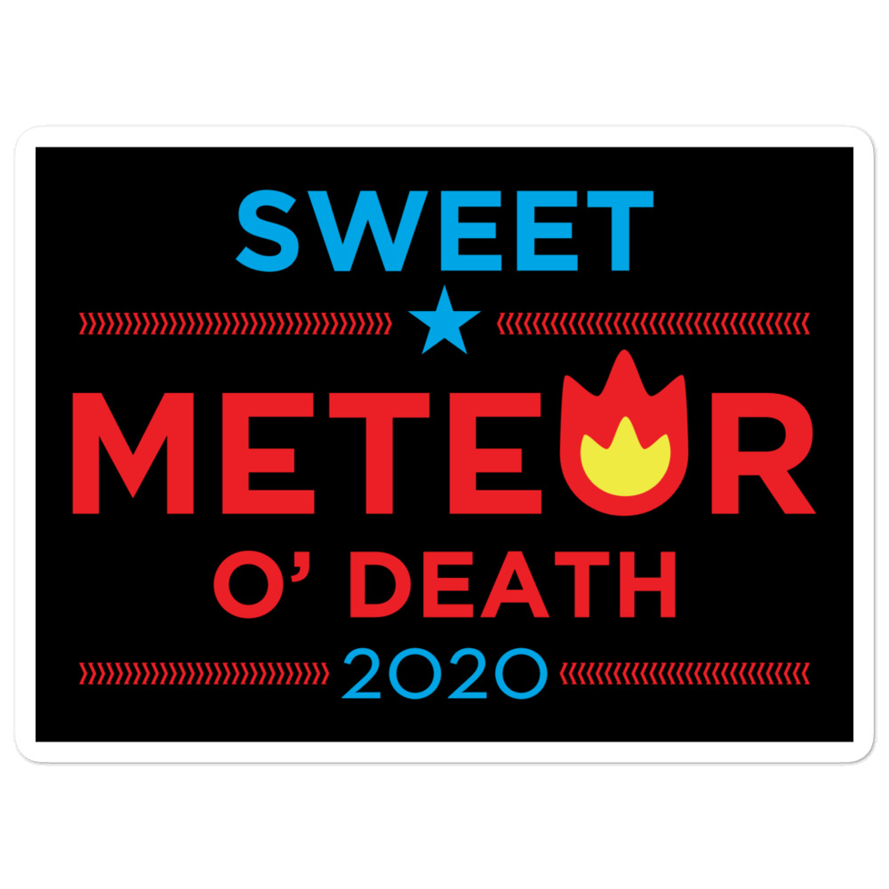 Sweet Meteor Of Death Bumper Sticker - KibrisPDR
