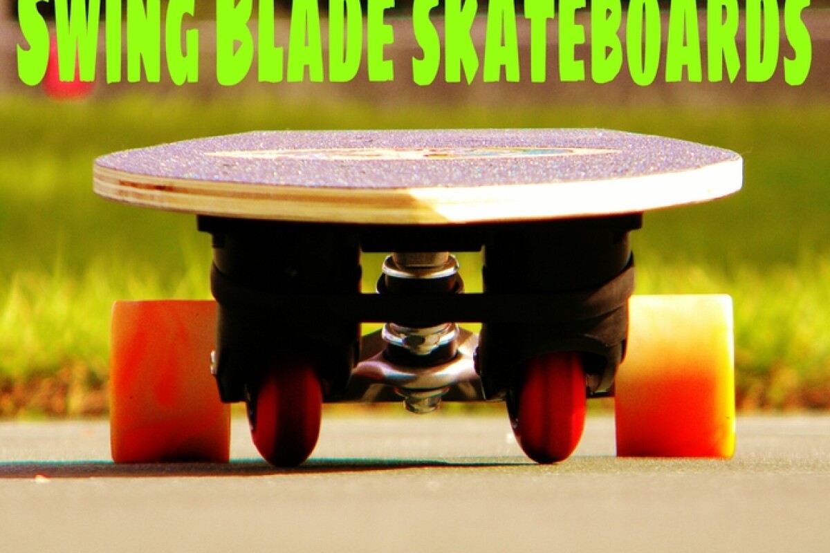 Detail Swing Blade Skateboard Nomer 6