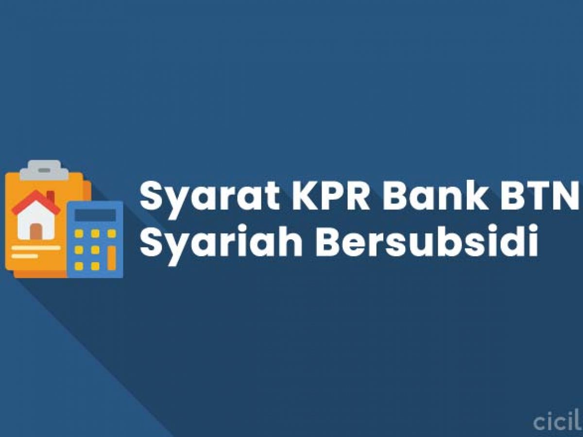 Detail Syarat Kpr Rumah Btn Nomer 44