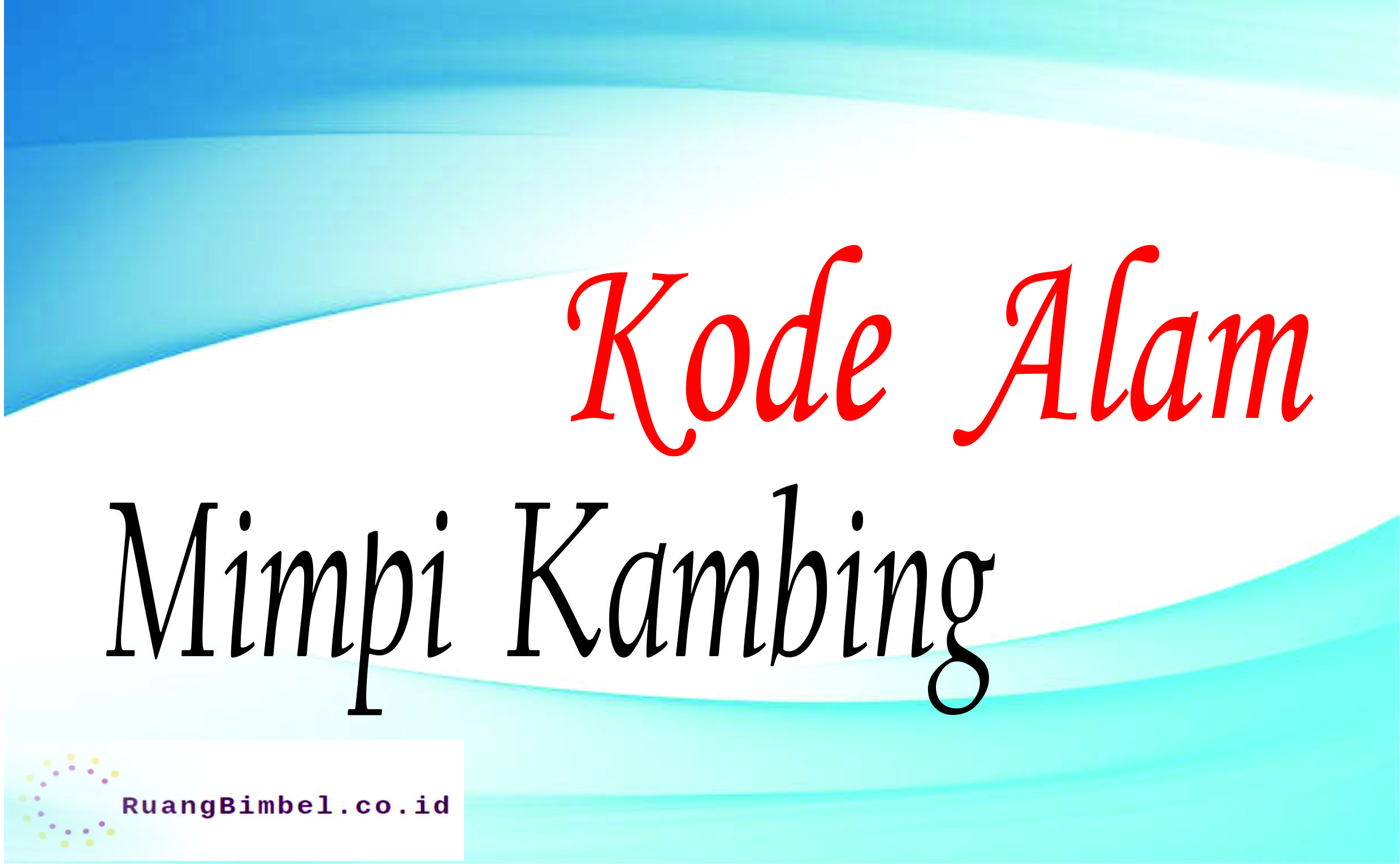 Detail Tafsir Mimpi Kambing Nomer 18