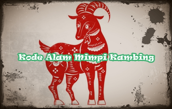 Detail Tafsir Mimpi Kambing Nomer 31