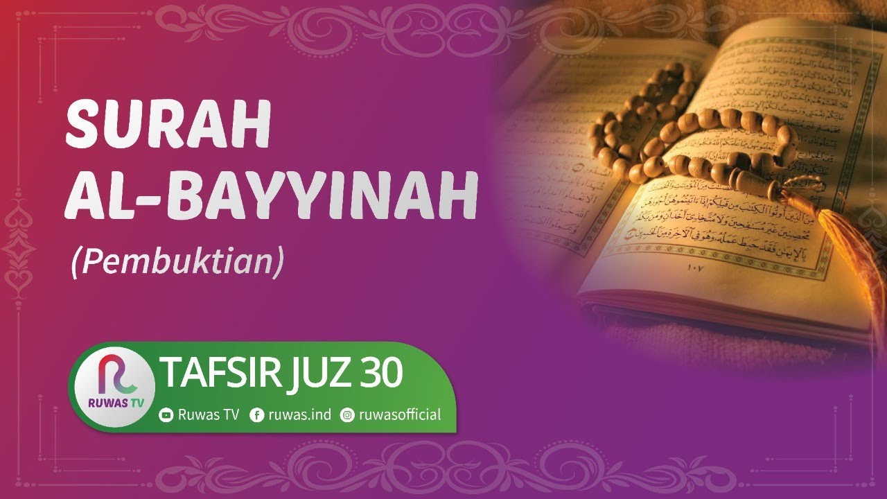 Detail Tafsir Surat Al Bayyinah Nomer 35