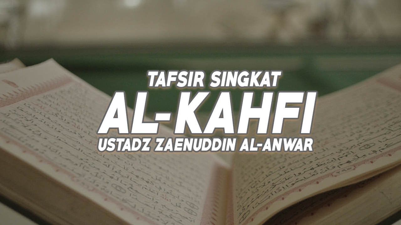 Detail Tafsir Surat Al Kahfi Nomer 35