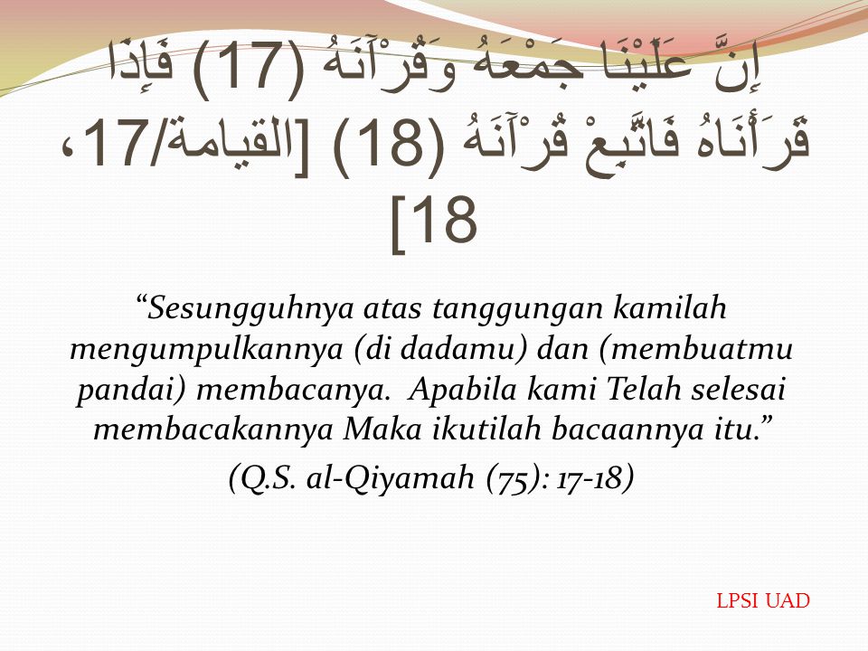 Detail Tafsir Surat Al Qiyamah Ayat 17 18 Nomer 16