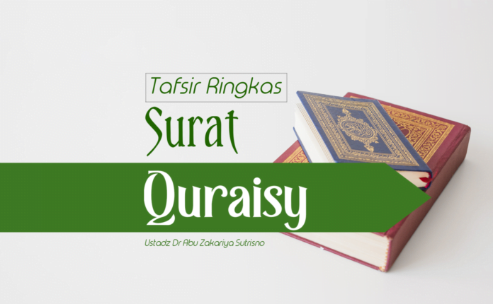 Detail Tafsir Surat Al Quraisy Nomer 39