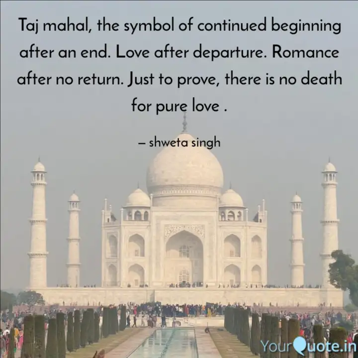 Detail Taj Mahal Love Quotes Nomer 13