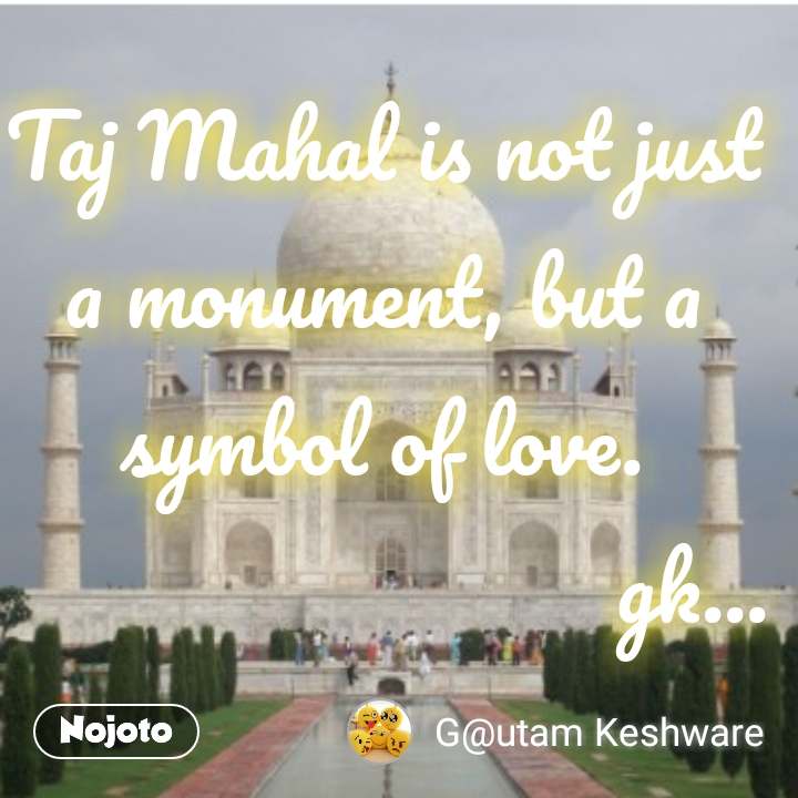 Detail Taj Mahal Love Quotes Nomer 27