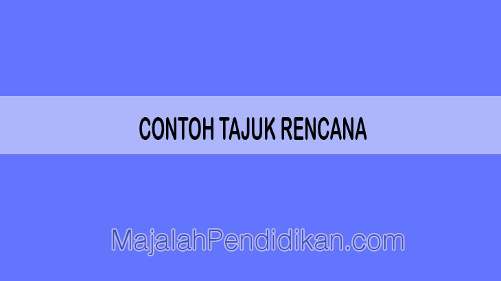 Detail Tajuk Rencana Contoh Nomer 36