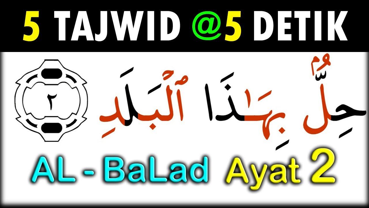 Detail Tajwid Surat Al Balad Nomer 4