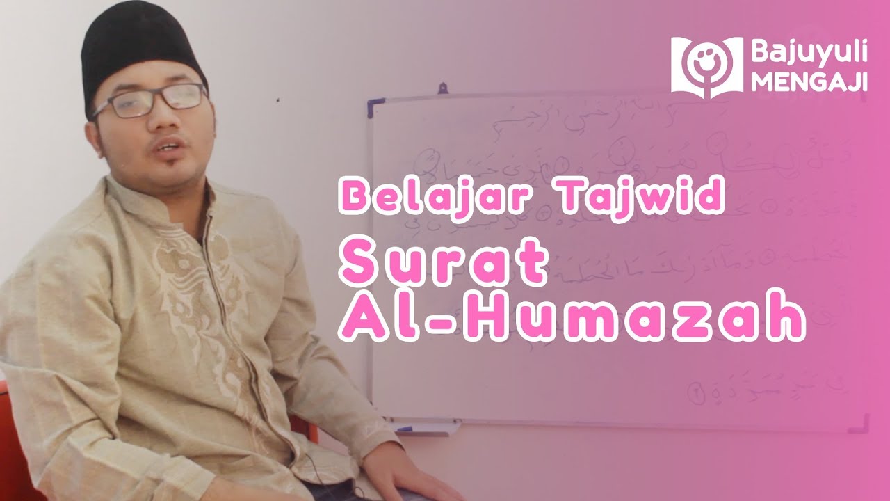 Detail Tajwid Surat Al Humazah Nomer 20