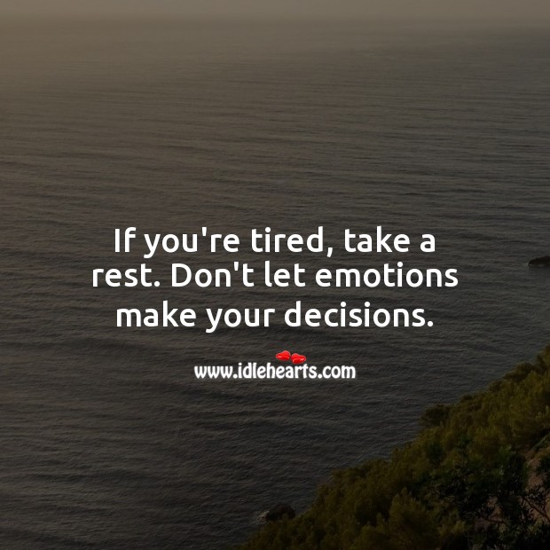 Detail Take A Rest Quotes Nomer 17