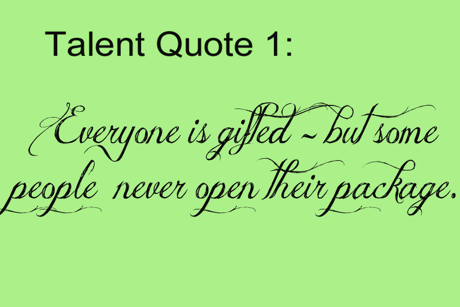 Detail Talent Quotes Images Nomer 24