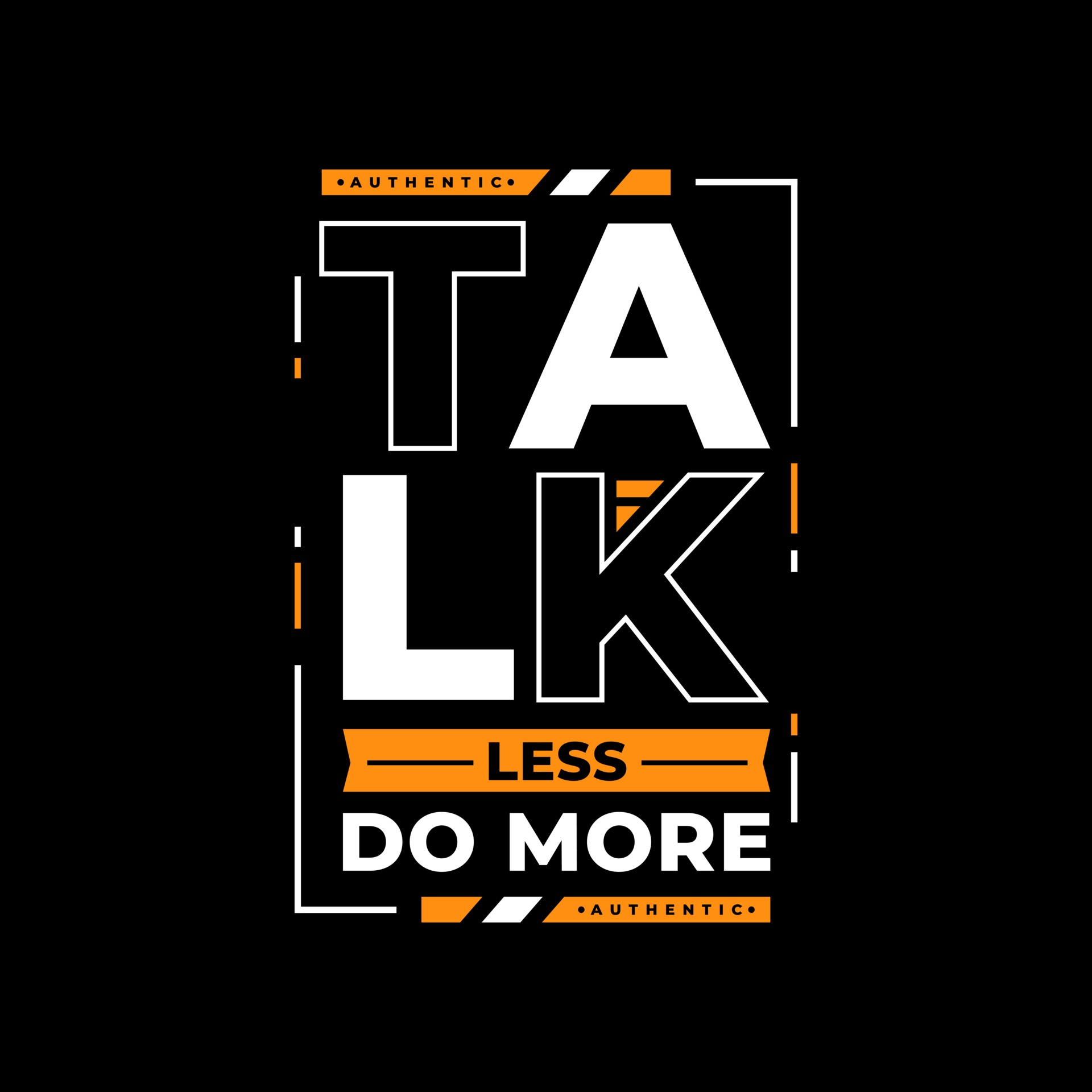 Detail Talk Less Do More Quotes Nomer 28