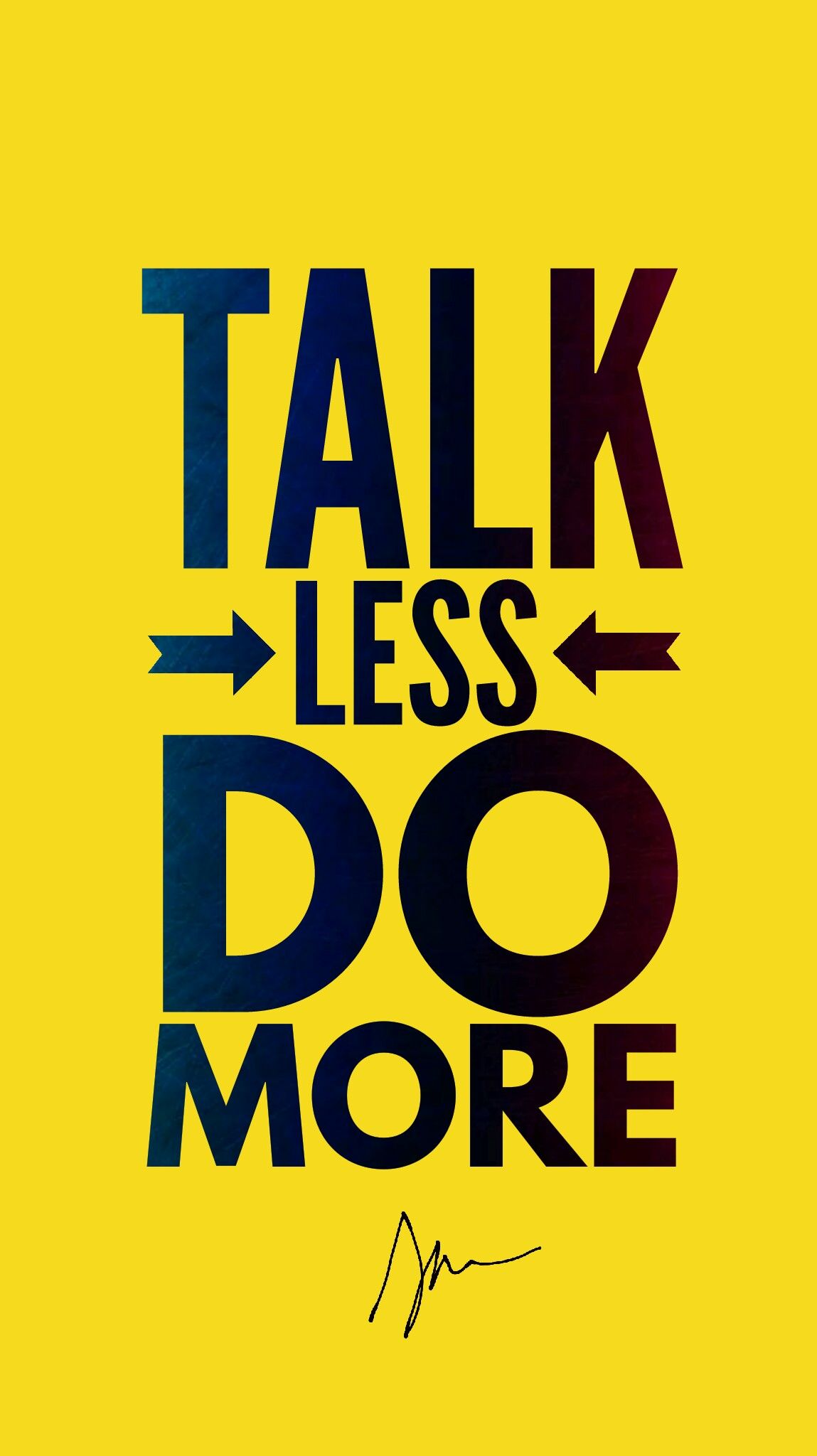 Detail Talk Less Do More Quotes Nomer 8