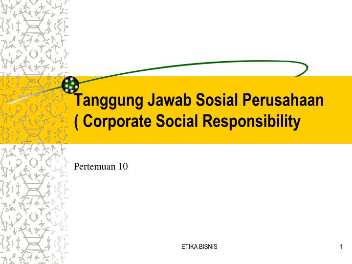 Detail Tanggung Jawab Sosial Perusahaan Ppt Nomer 15