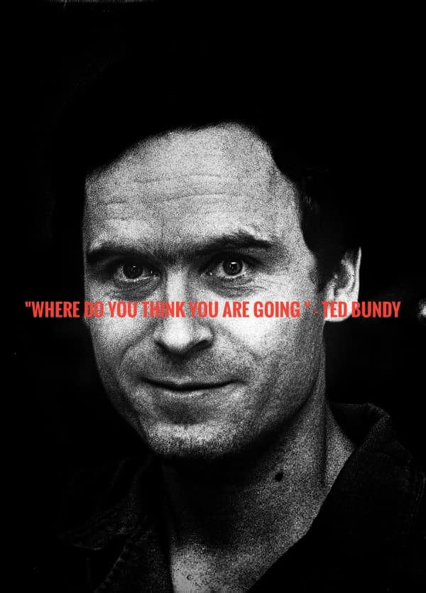 detail-ted-bundy-quotes-koleksi-nomer-17