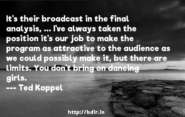 Detail Ted Koppel Quotes Nomer 47