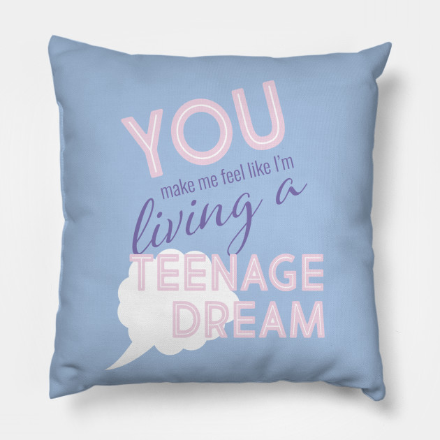 Detail Teenage Dream Quotes Nomer 33