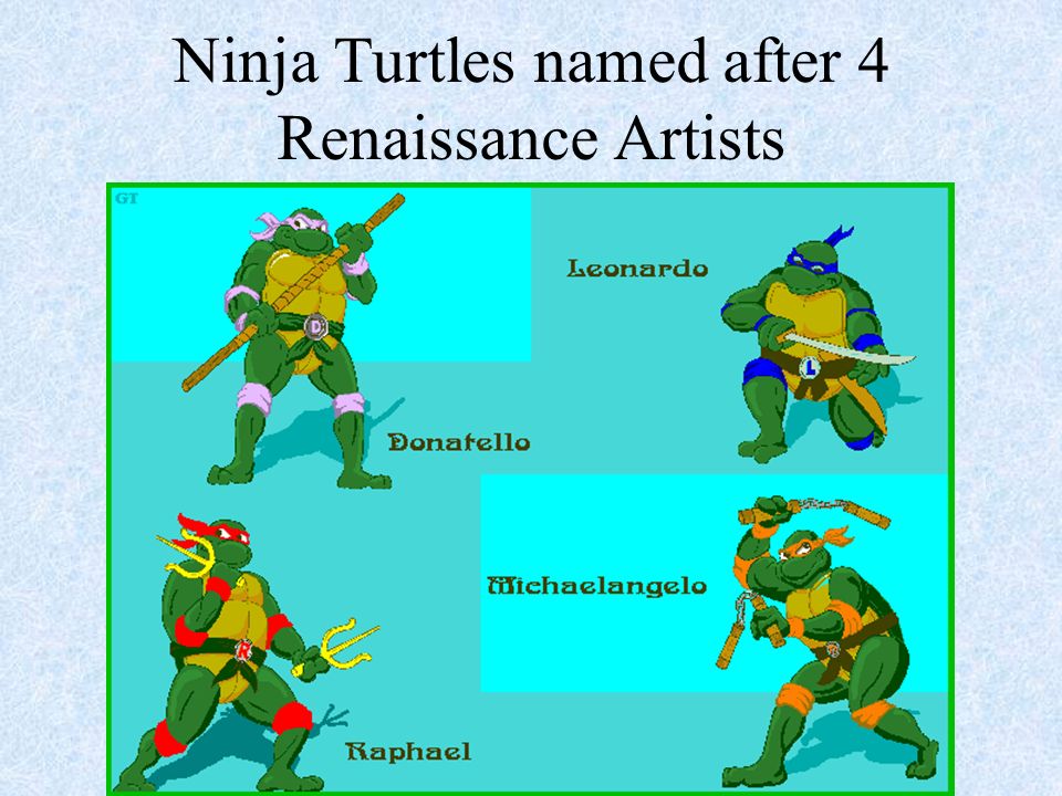 Detail Teenage Mutant Ninja Turtles Named After Nomer 36