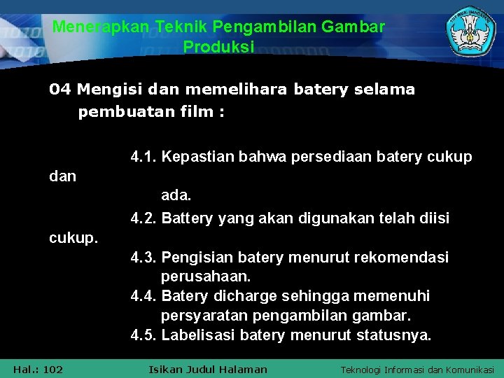 Detail Teknik Pengambilan Gambar Menurut Nomer 20