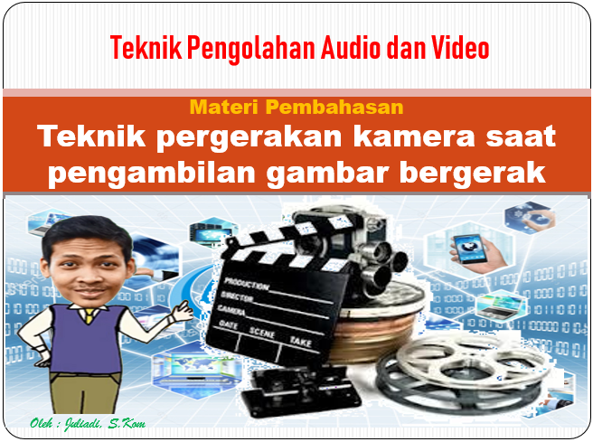 Detail Teknik Pengambilan Gambar Video Nomer 22