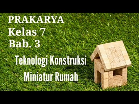 Detail Teknologi Konstruksi Miniatur Rumah Nomer 4