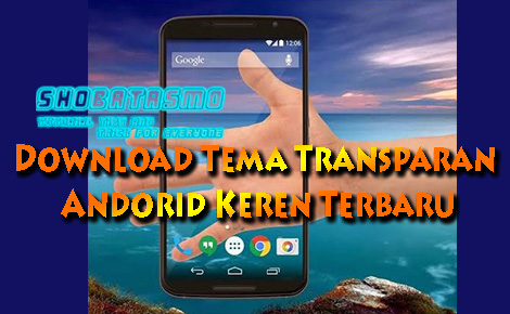 Detail Tema Android Transparan Nomer 56