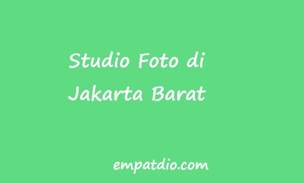 Detail Tempat Foto Studio Di Jakarta Barat Nomer 6