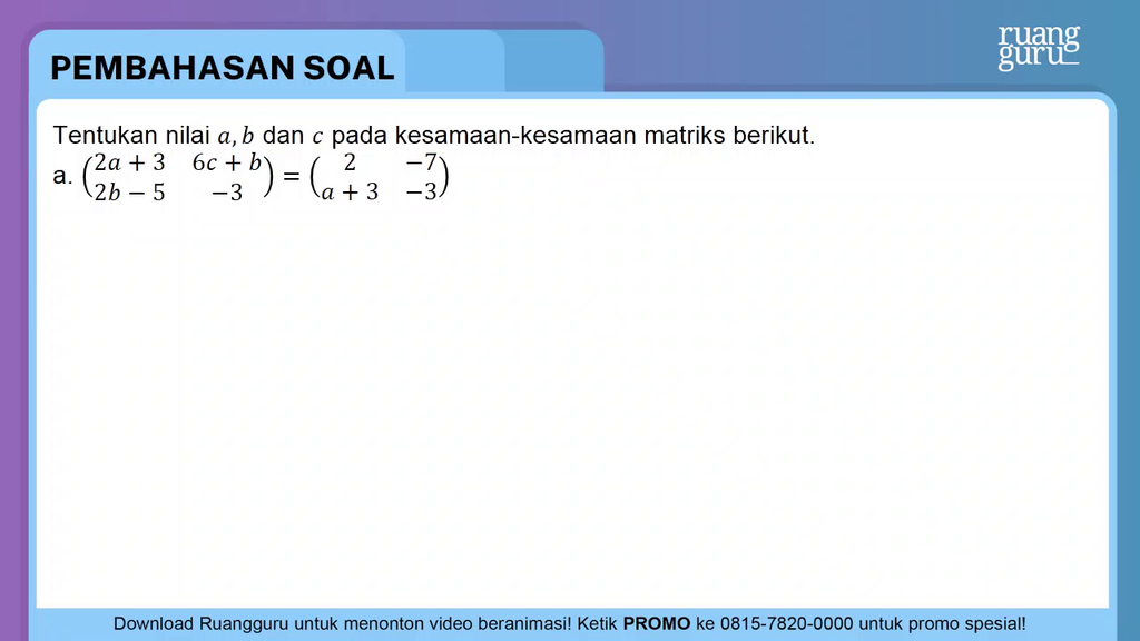 Detail Tentukan Nilai A B Dan C Pada Gambar Dibawah Nomer 37