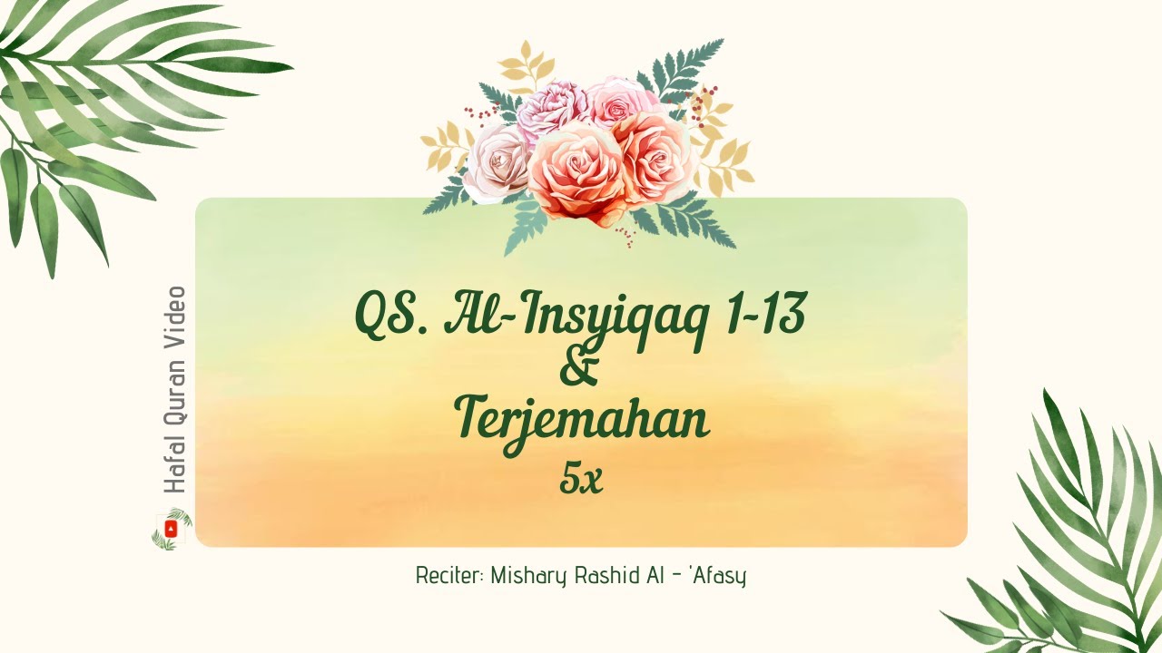 Detail Terjemahan Surat Al Insyiqaq Nomer 25