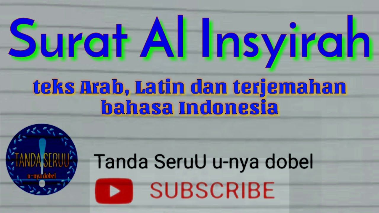 Detail Terjemahan Surat Al Insyirah Nomer 32