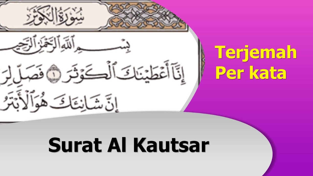 Detail Terjemahan Surat Al Kautsar Nomer 16