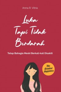Detail Terluka Tapi Tak Berdarah Nomer 23