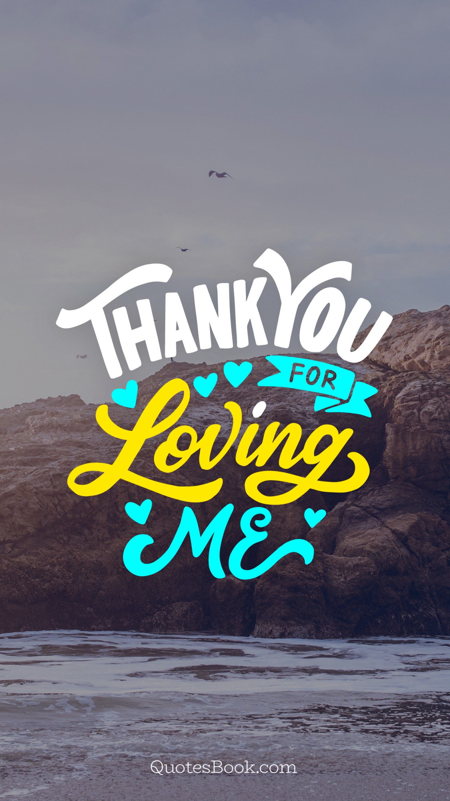 Detail Thank You For Loving Me Quotes Nomer 20