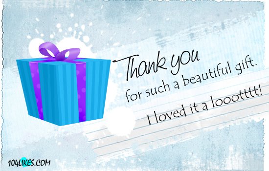 Detail Thank You For The Gift Quotes Nomer 29