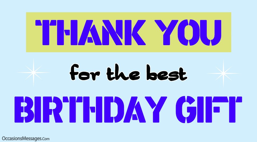 Detail Thank You For The Gift Quotes Nomer 42