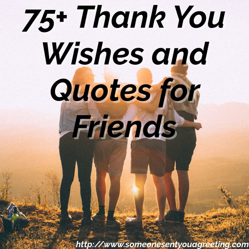 Detail Thank You Quotes For Friends Nomer 33