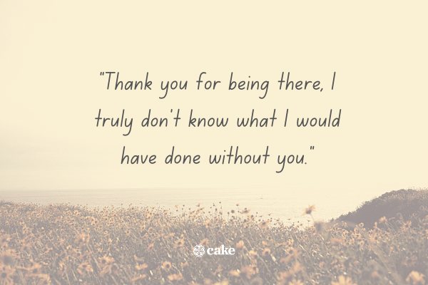 Thanks For Being There Quotes - KibrisPDR